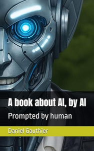 AI book for beginners - A Book about AI, by AI: Prompted by Human
